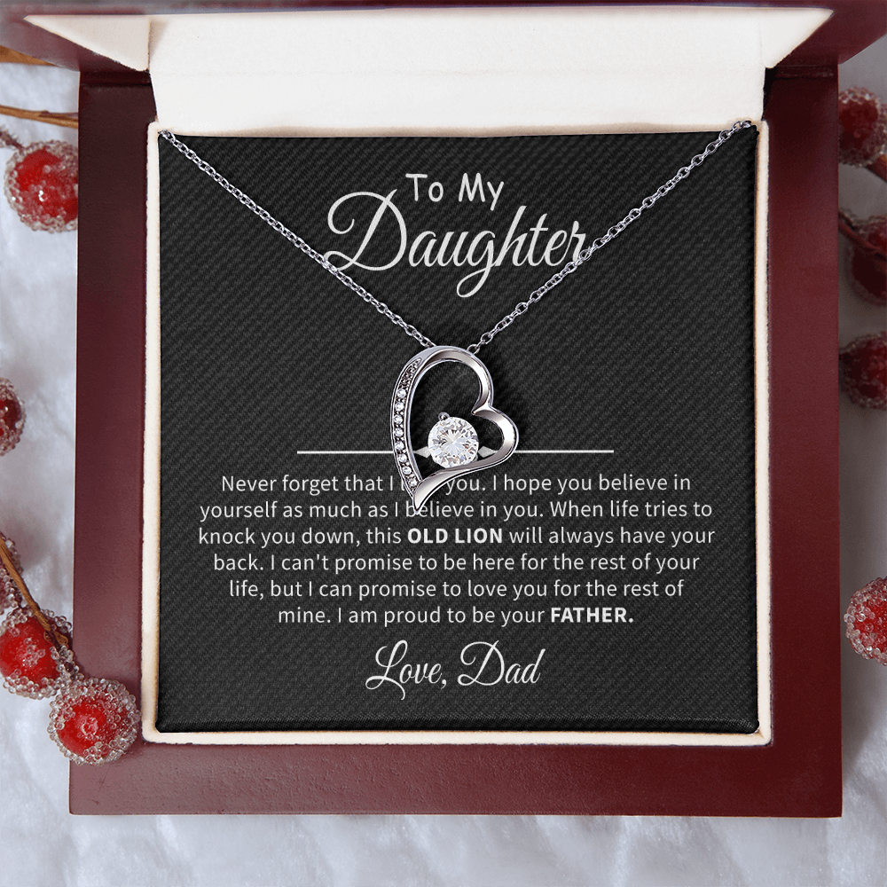 To my daughter never forget that i love you
