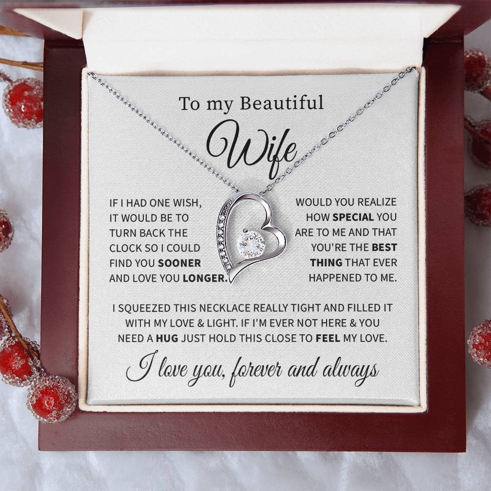 To my beautiful wife necklace if i had one wish.