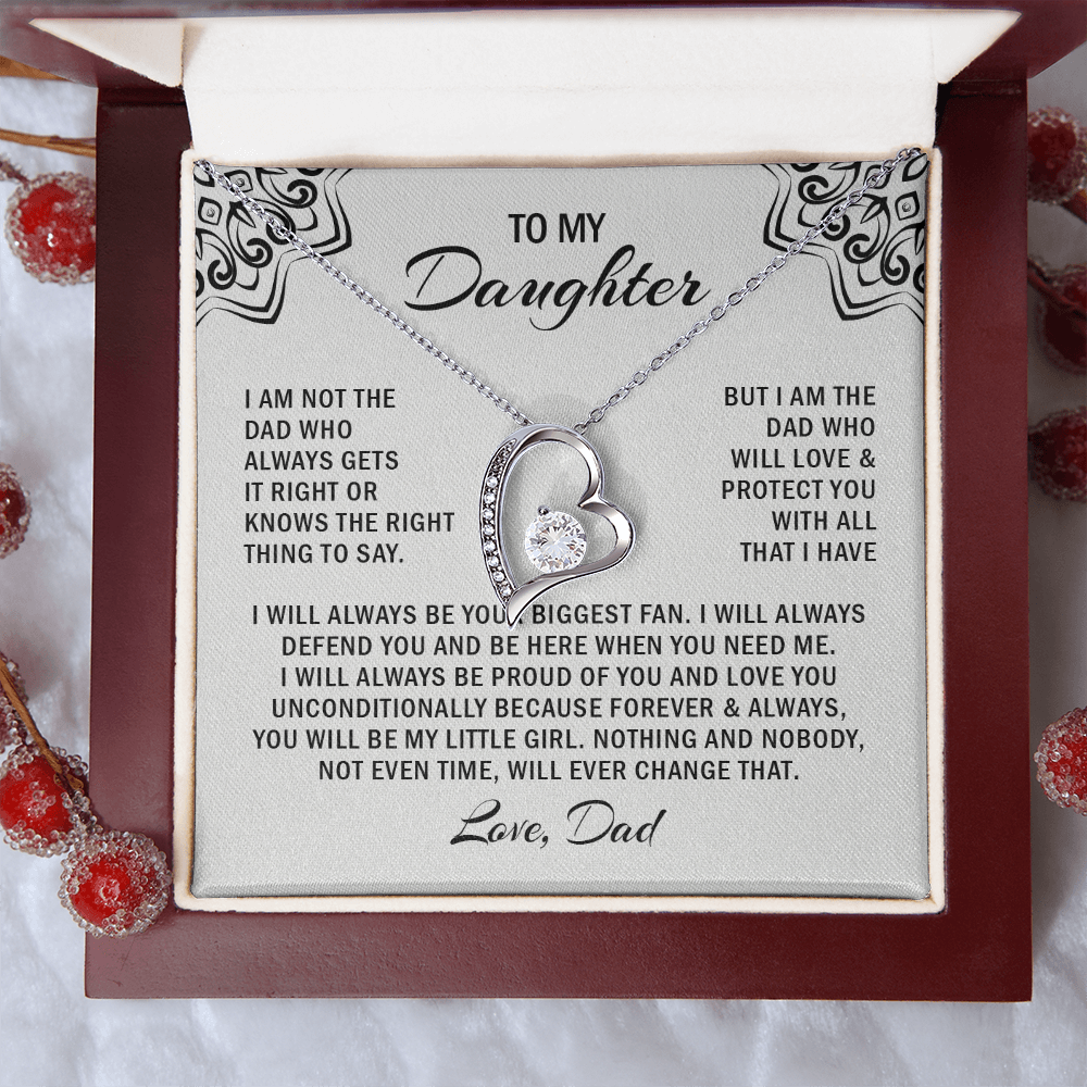 To my daughter i am not the dad who always gets it right or knows. (white)