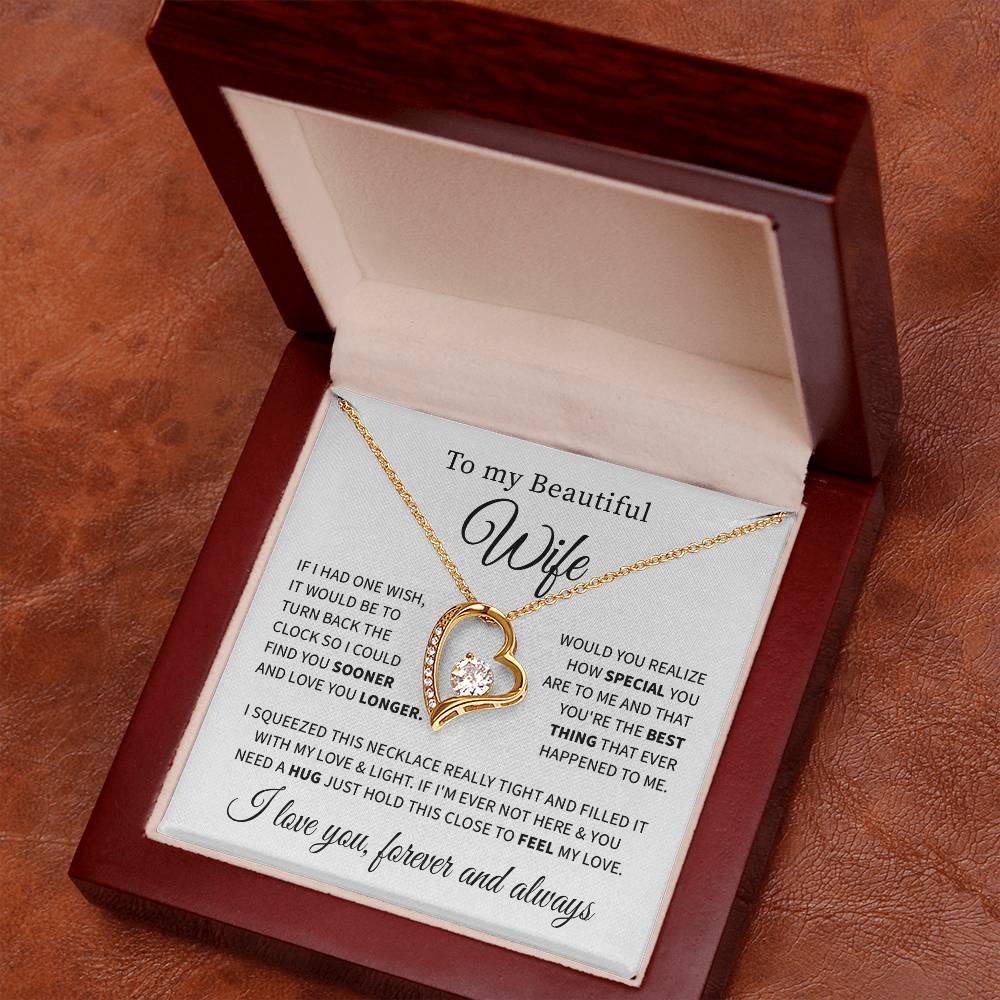 To my beautiful wife necklace if i had one wish.