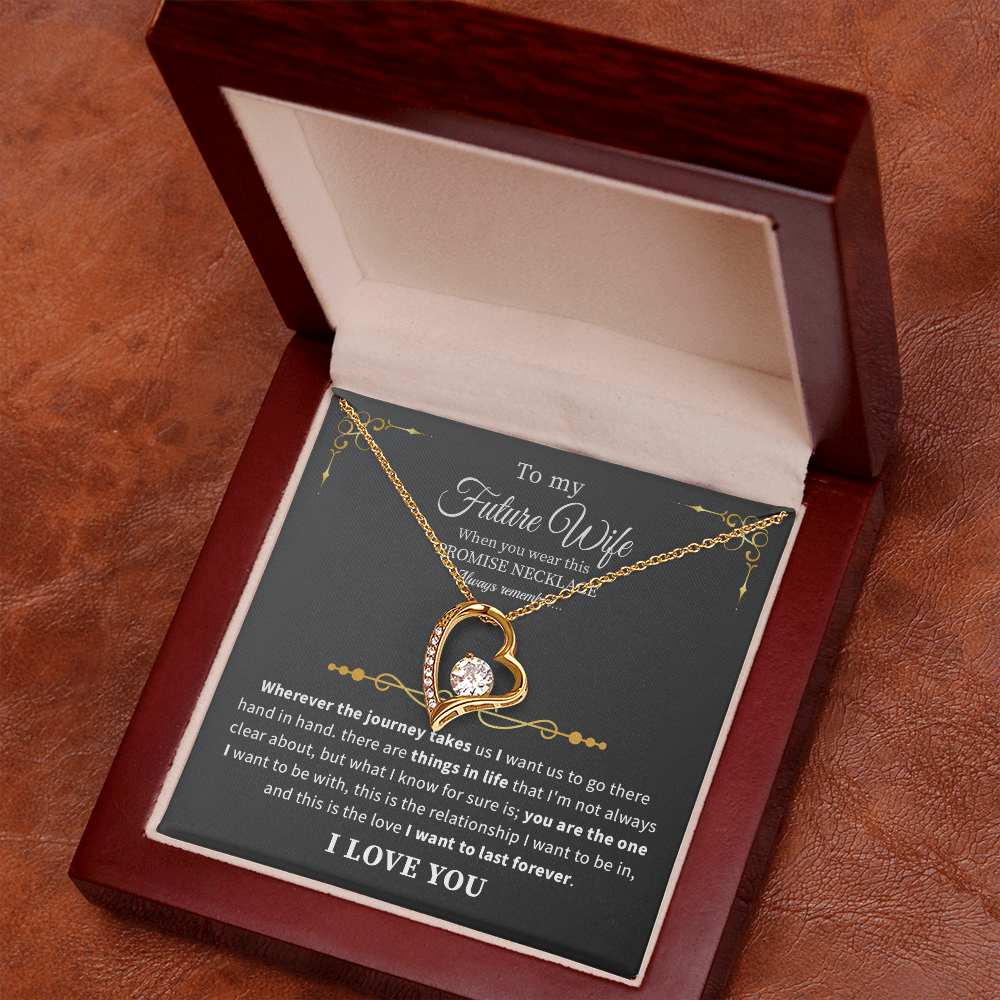 To my future wife necklace when you were this necklace always remember.