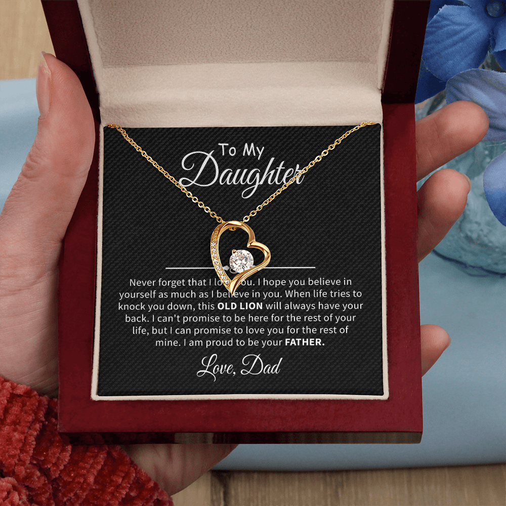 To my daughter never forget that i love you