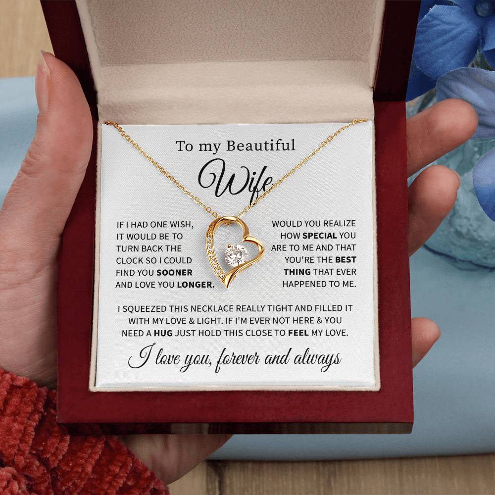 To my beautiful wife necklace if i had one wish.