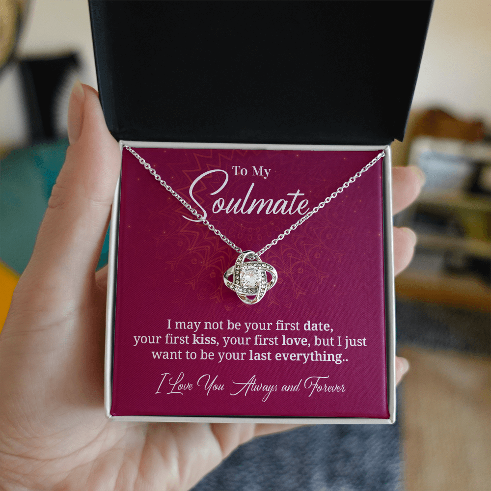 To my soulmate i may not be your first date.