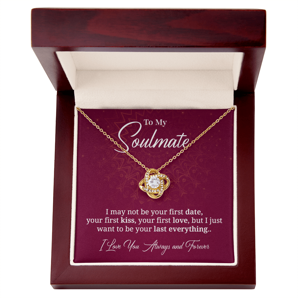 To my soulmate i may not be your first date.