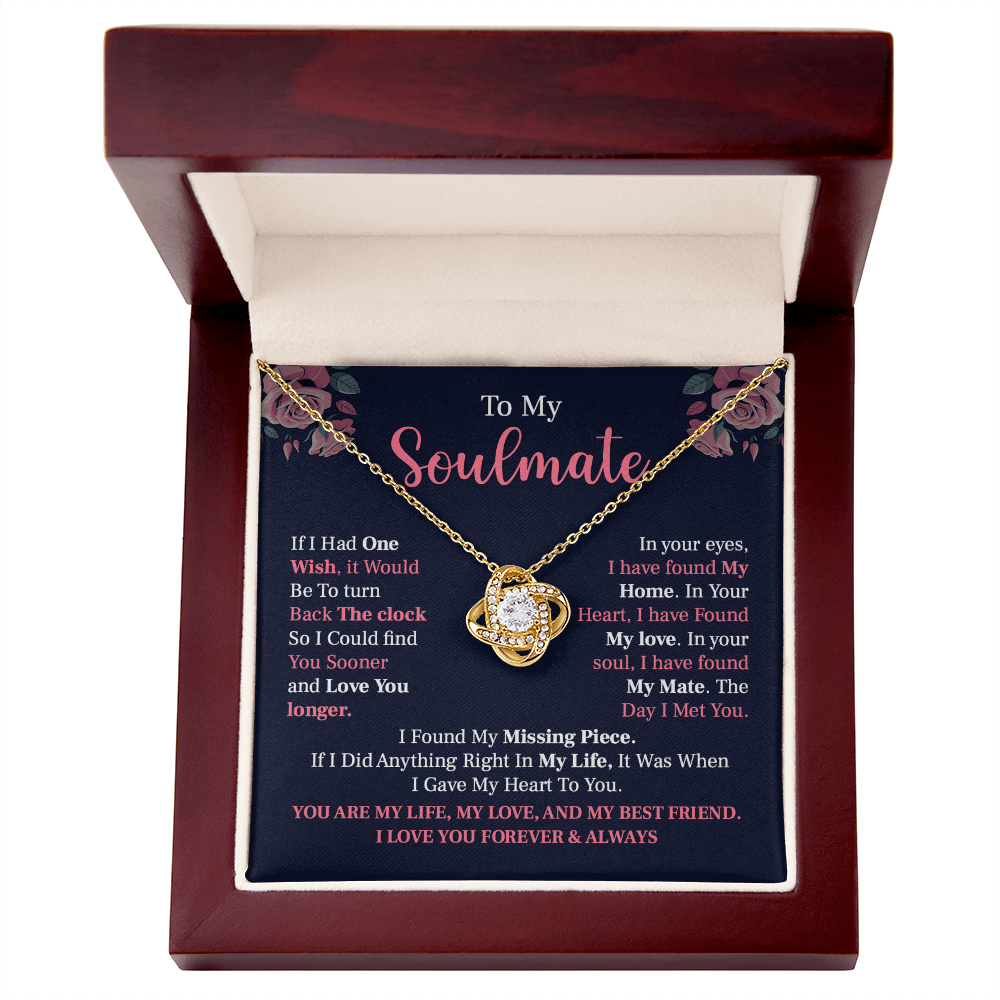 to my soulmate if i had one wish, it would be to turn back the clock.