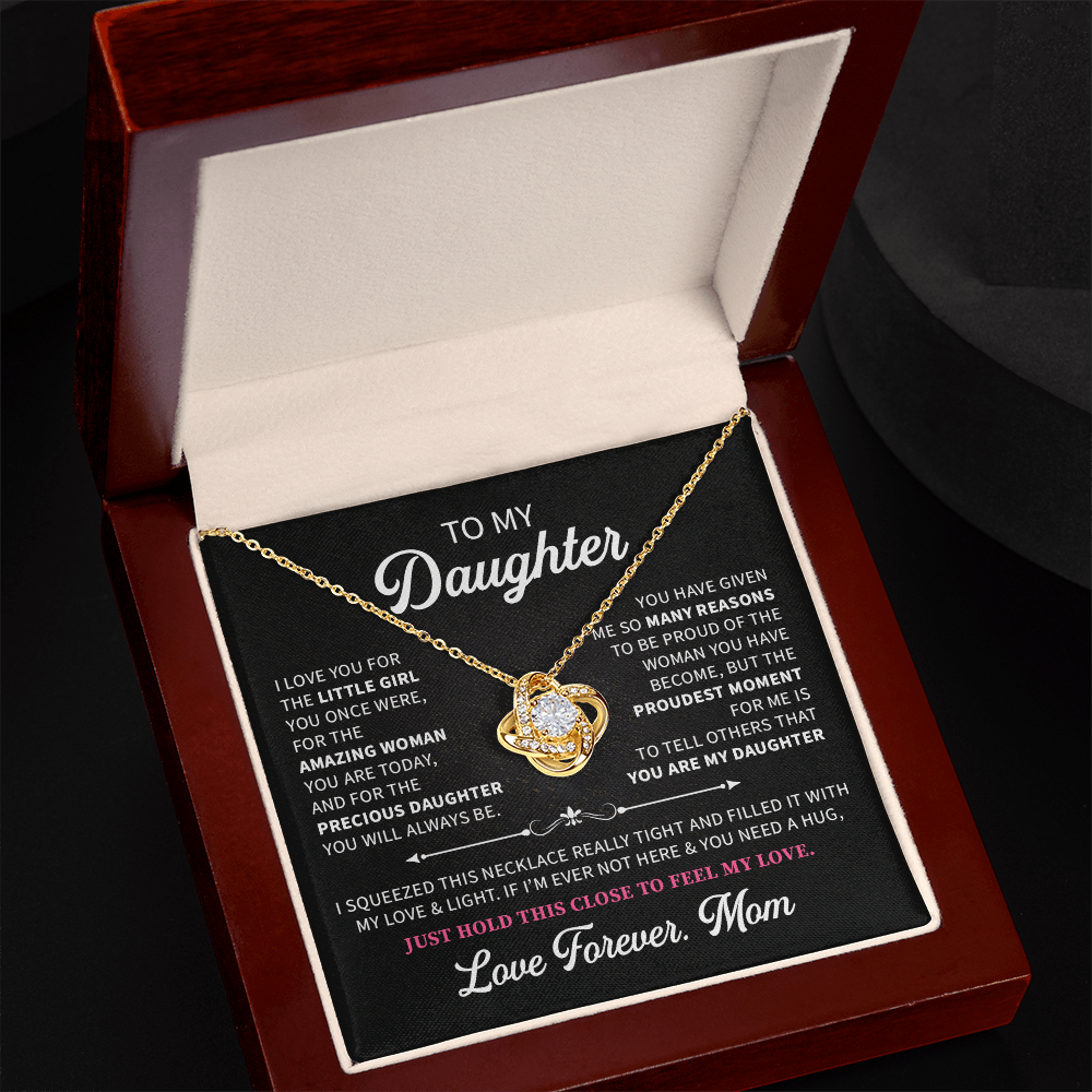 To my daughter love forever, mom