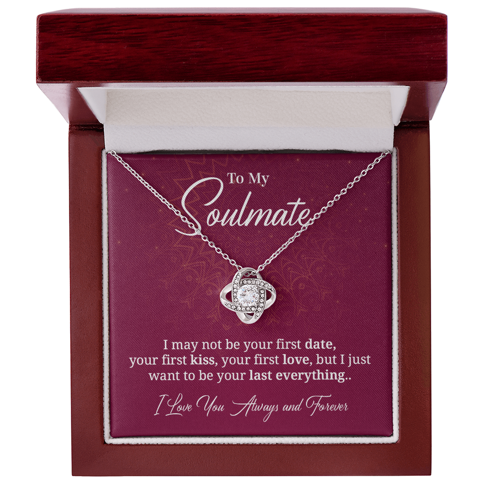 To my soulmate i may not be your first date.