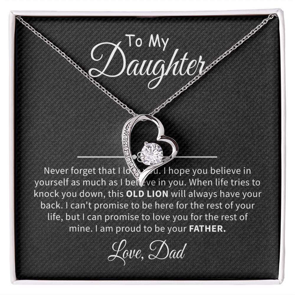 To my daughter never forget that i love you