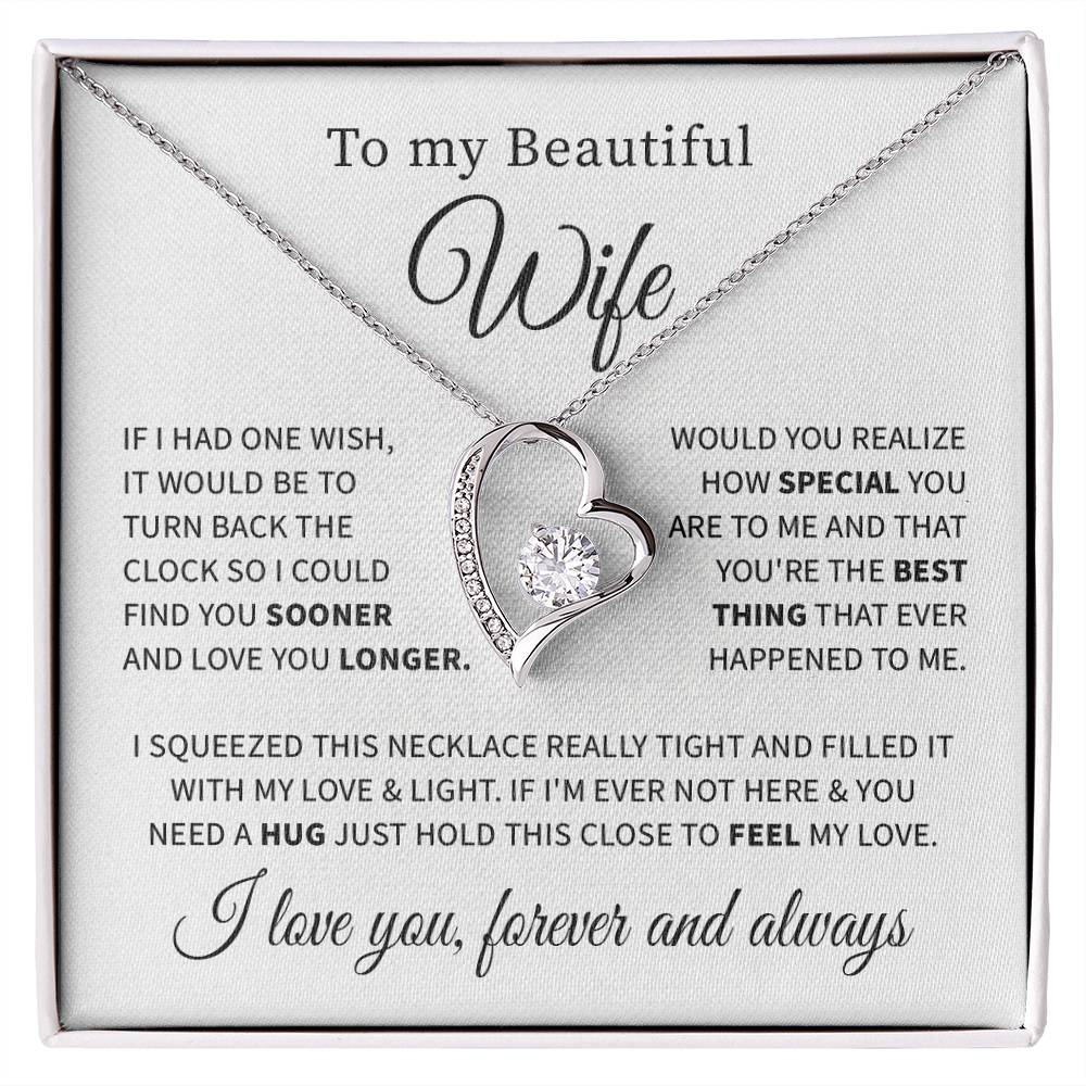 To my beautiful wife necklace if i had one wish.