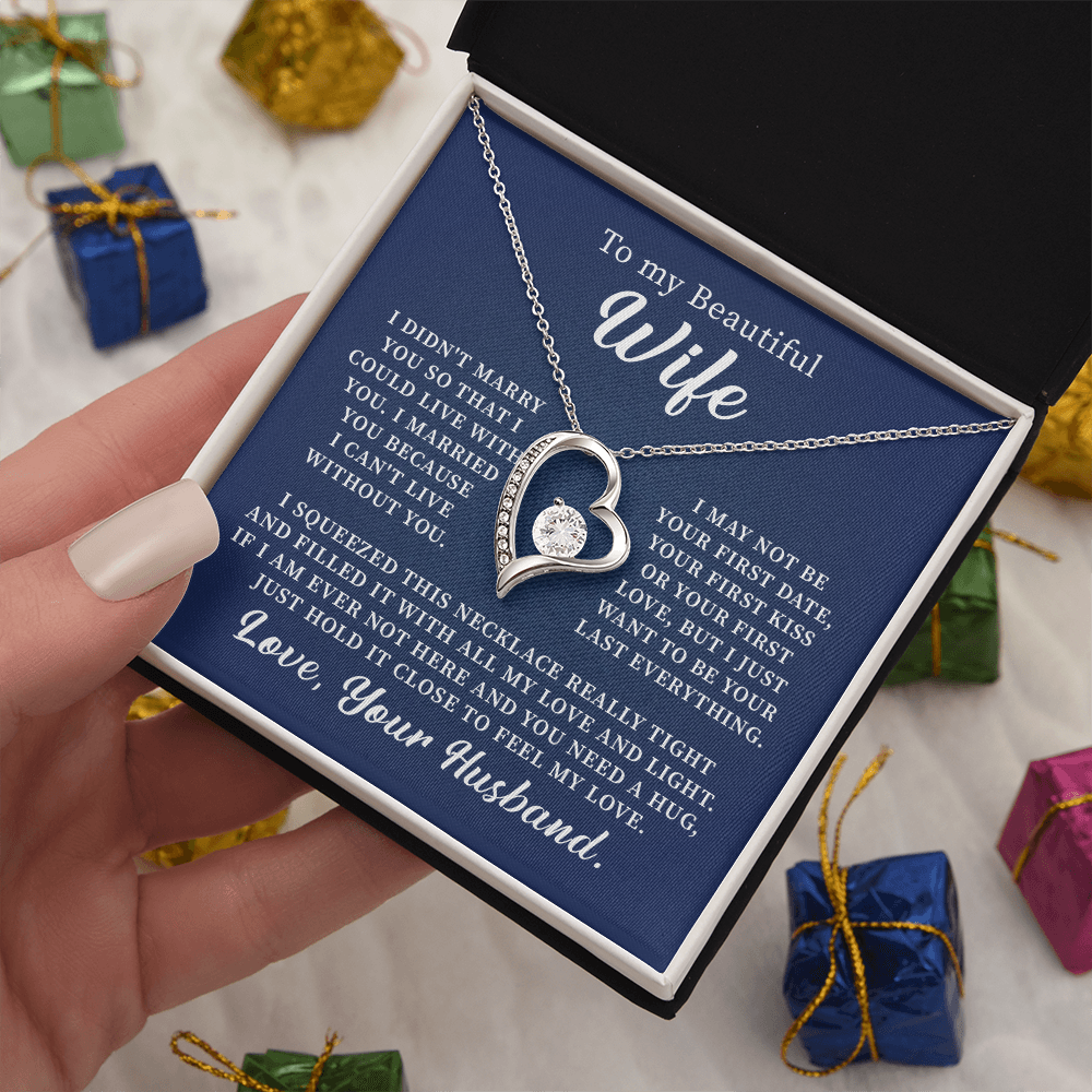 To my beautiful wife necklace i didn't marry you so that i could live with you. v3