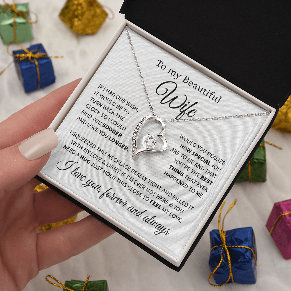To my beautiful wife necklace if i had one wish.