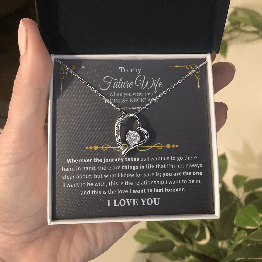 To my future wife necklace when you were this necklace always remember.