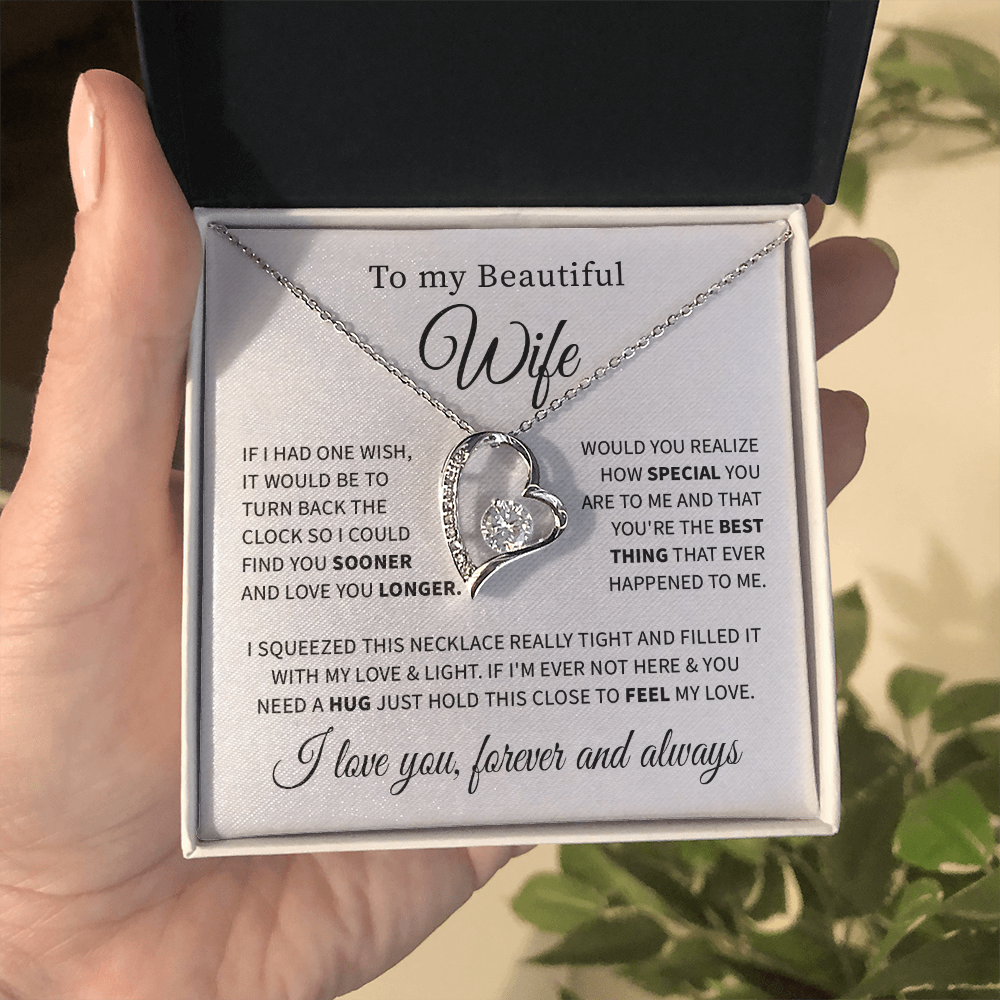 To my beautiful wife necklace if i had one wish.