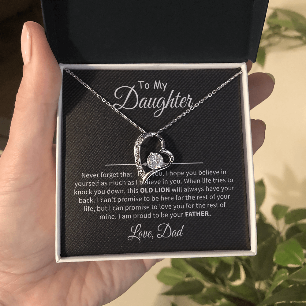 To my daughter never forget that i love you