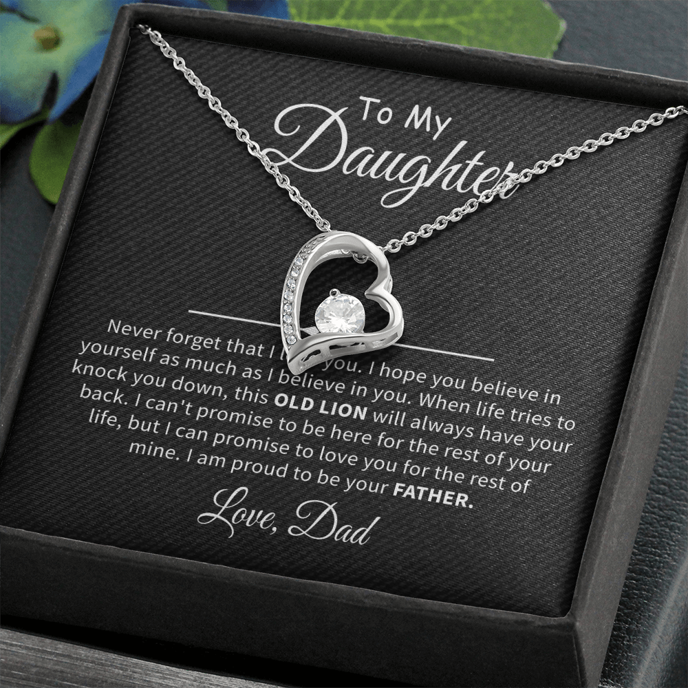 To my daughter never forget that i love you