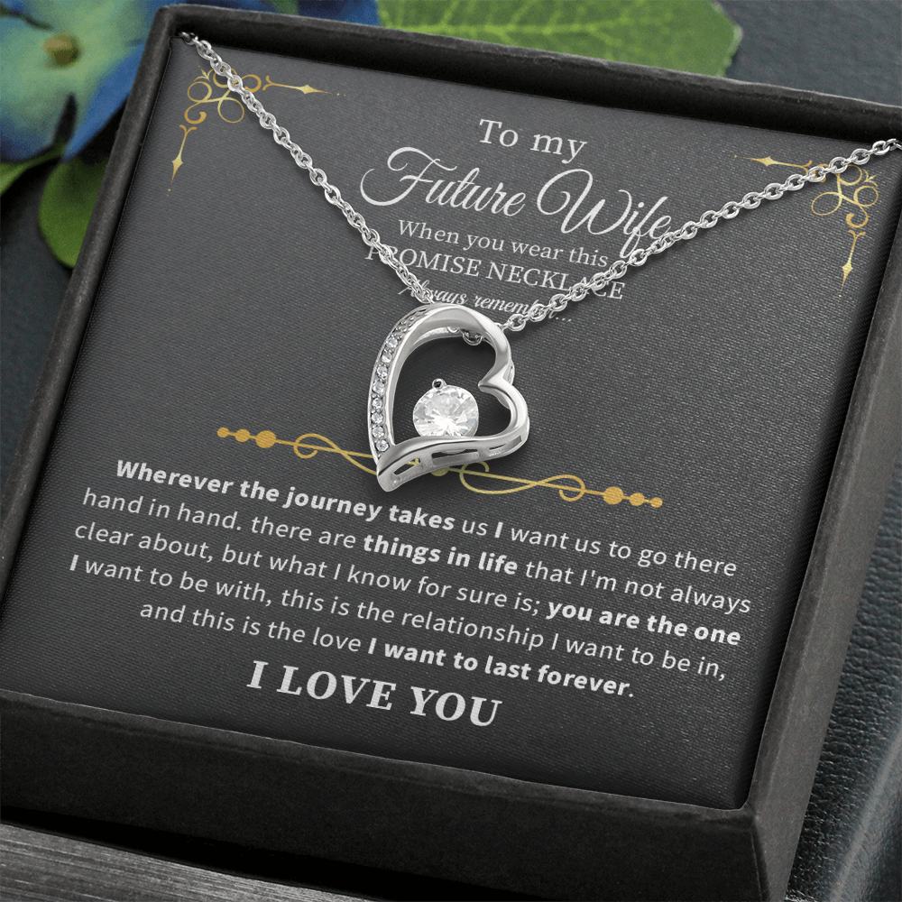 To my future wife necklace when you were this necklace always remember.