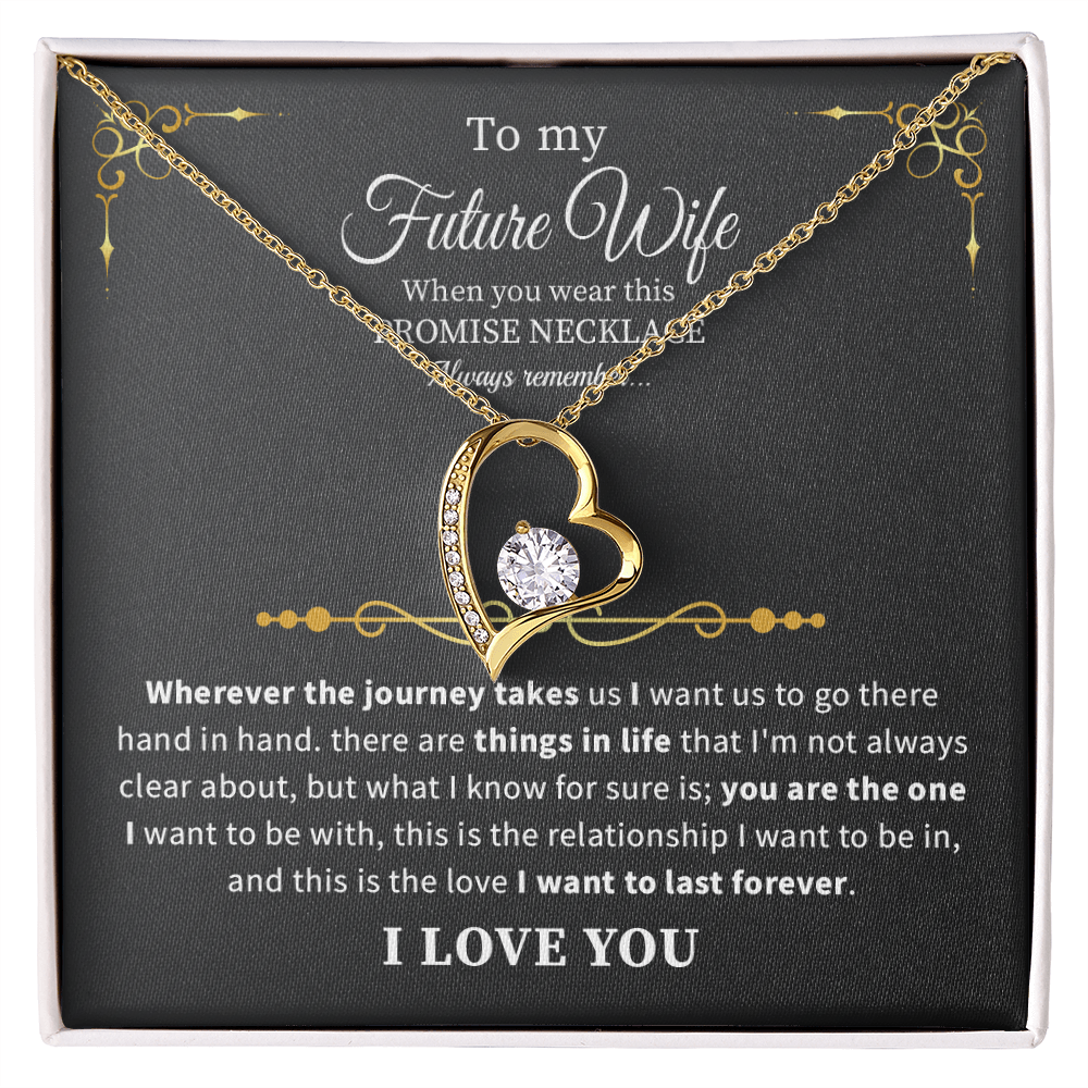 To my future wife necklace when you were this necklace always remember.