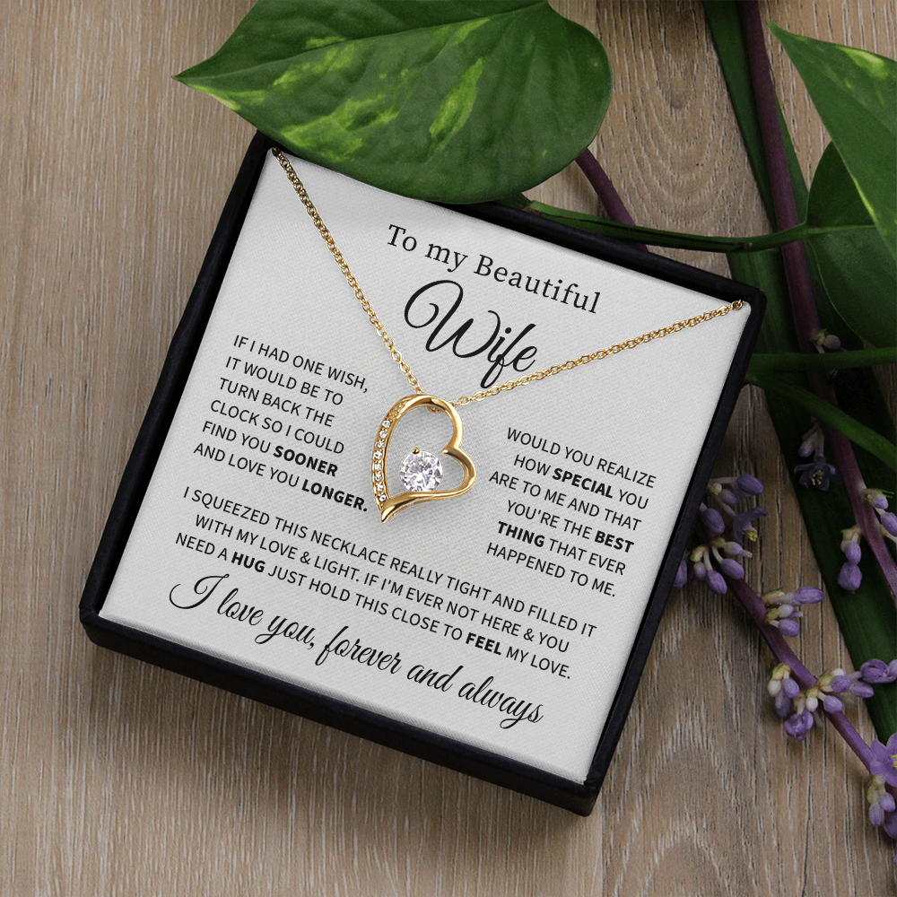 To my beautiful wife necklace if i had one wish.