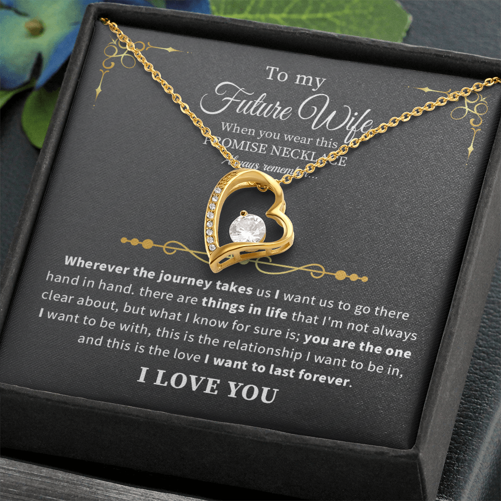 To my future wife necklace when you were this necklace always remember.