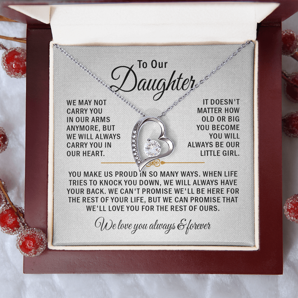 To our daughter necklace we may not carry you in our arms anymore.