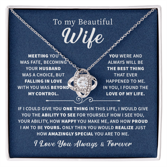 To my beautiful wife necklace jewelry gift from husband, I love you always and forever your.