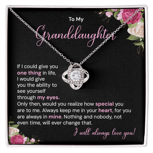 To my granddaughter necklace if i could give you one thing in life.