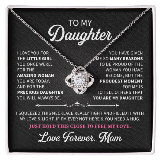 To my daughter love forever, mom