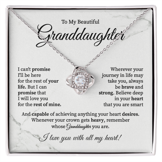 To my beautiful granddaughter i can't promise i'll be here for the rest of your life.