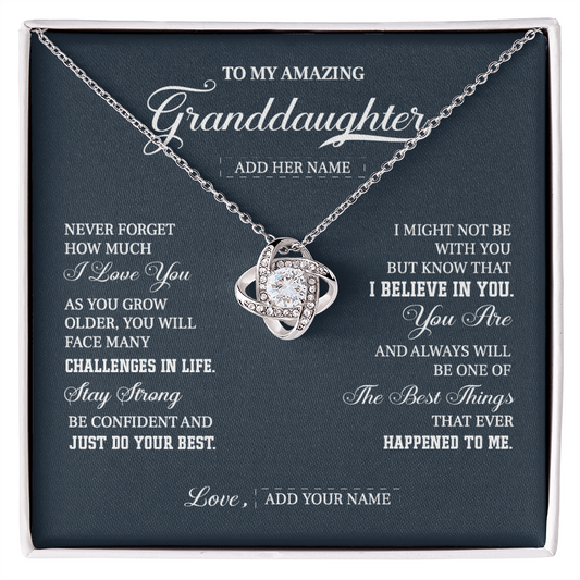 (Custom) To my amazing granddaughter  always remember you are my  sunshine life is filled  whit hard time and good time.V2