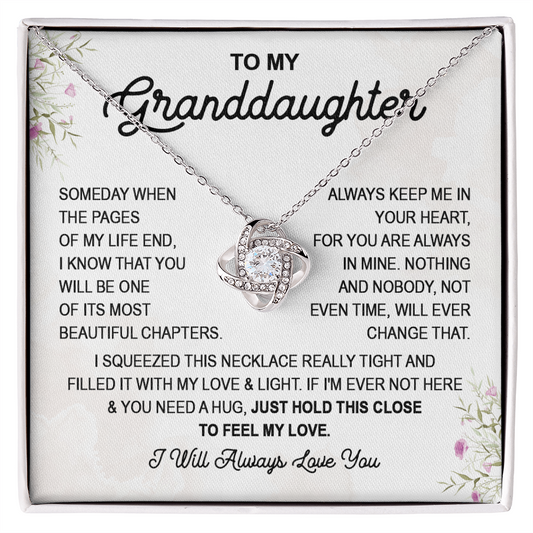 To my granddaughter necklace someday when the pages of my life end.