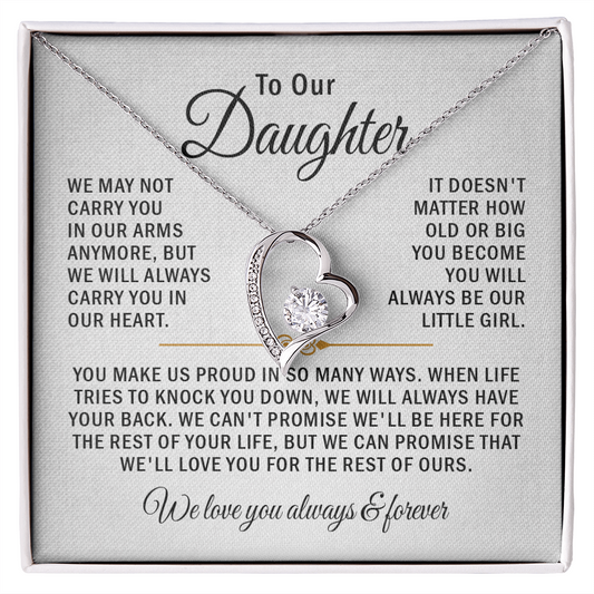 To our daughter necklace we may not carry you in our arms anymore.