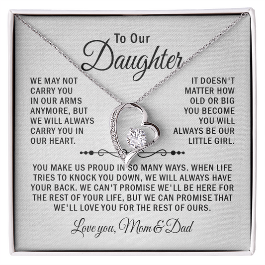 To our daughter necklace we may not carry you in our arms anymore love from mom and dad.