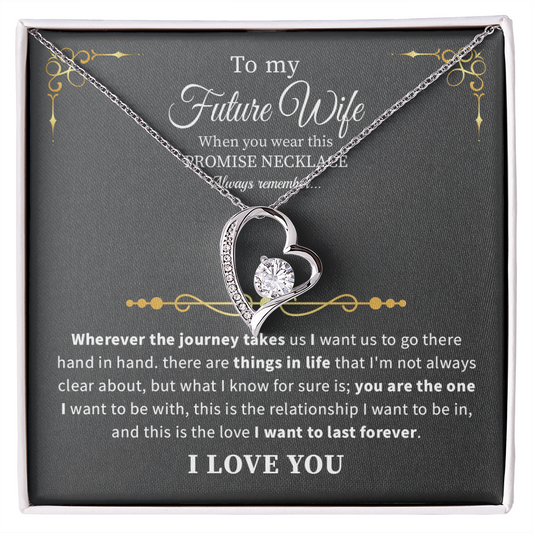 To my future wife necklace when you were this necklace always remember.
