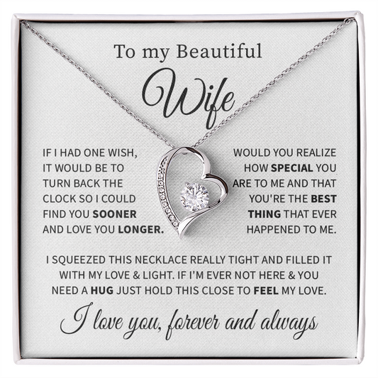 To my beautiful wife necklace if i had one wish.