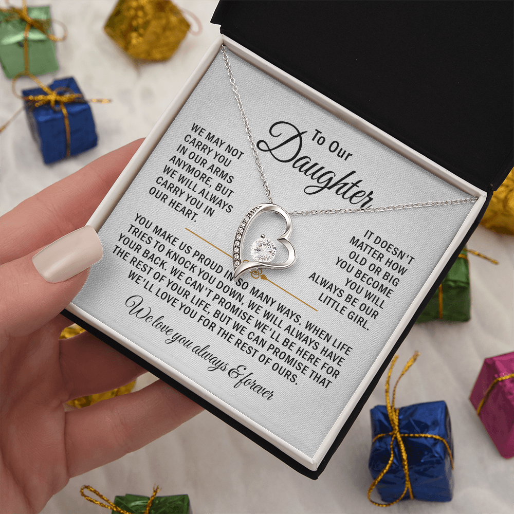 To our daughter necklace we may not carry you in our arms anymore.