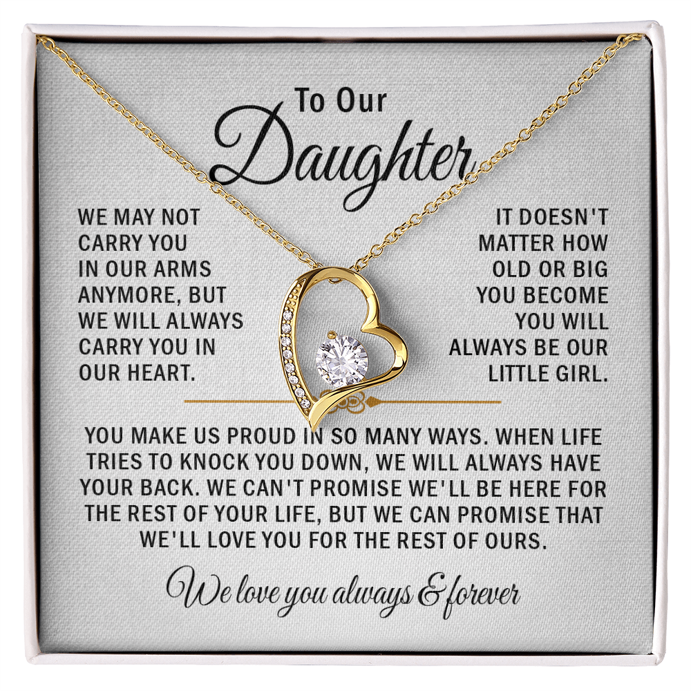 To our daughter necklace we may not carry you in our arms anymore.
